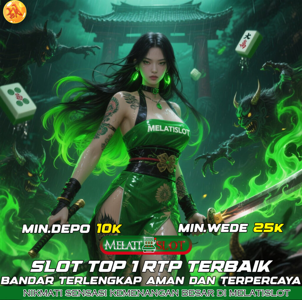 MELATISLOT Delegasi Slot Gacor RTP Tertinggi di Asia