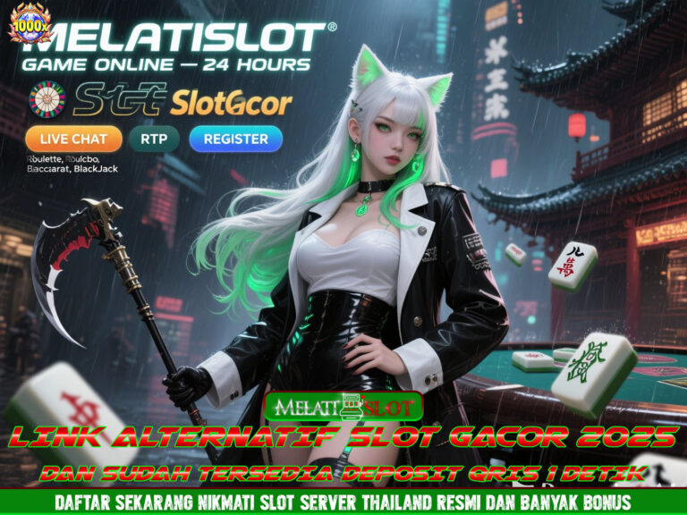 MELATISLOT Situs Resmi Daftar Bandar Slot Maxwin